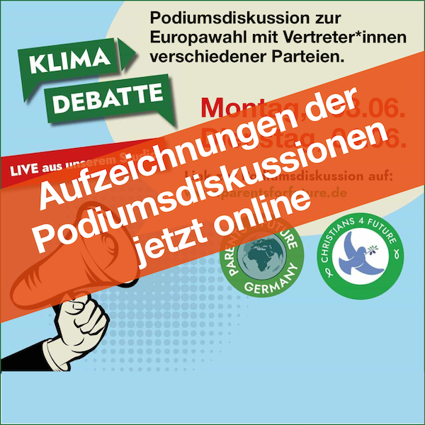 Text: Podiumsdiskussionen zur Europawahl mit Vertreter*innen verschiedener Parteien. Klima-Debatte. Aufzeichnungen der Podiumsdiskussionen jetzt online.